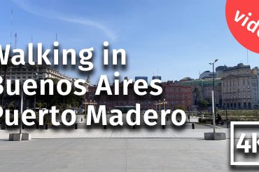 Puerto Madero walking video
